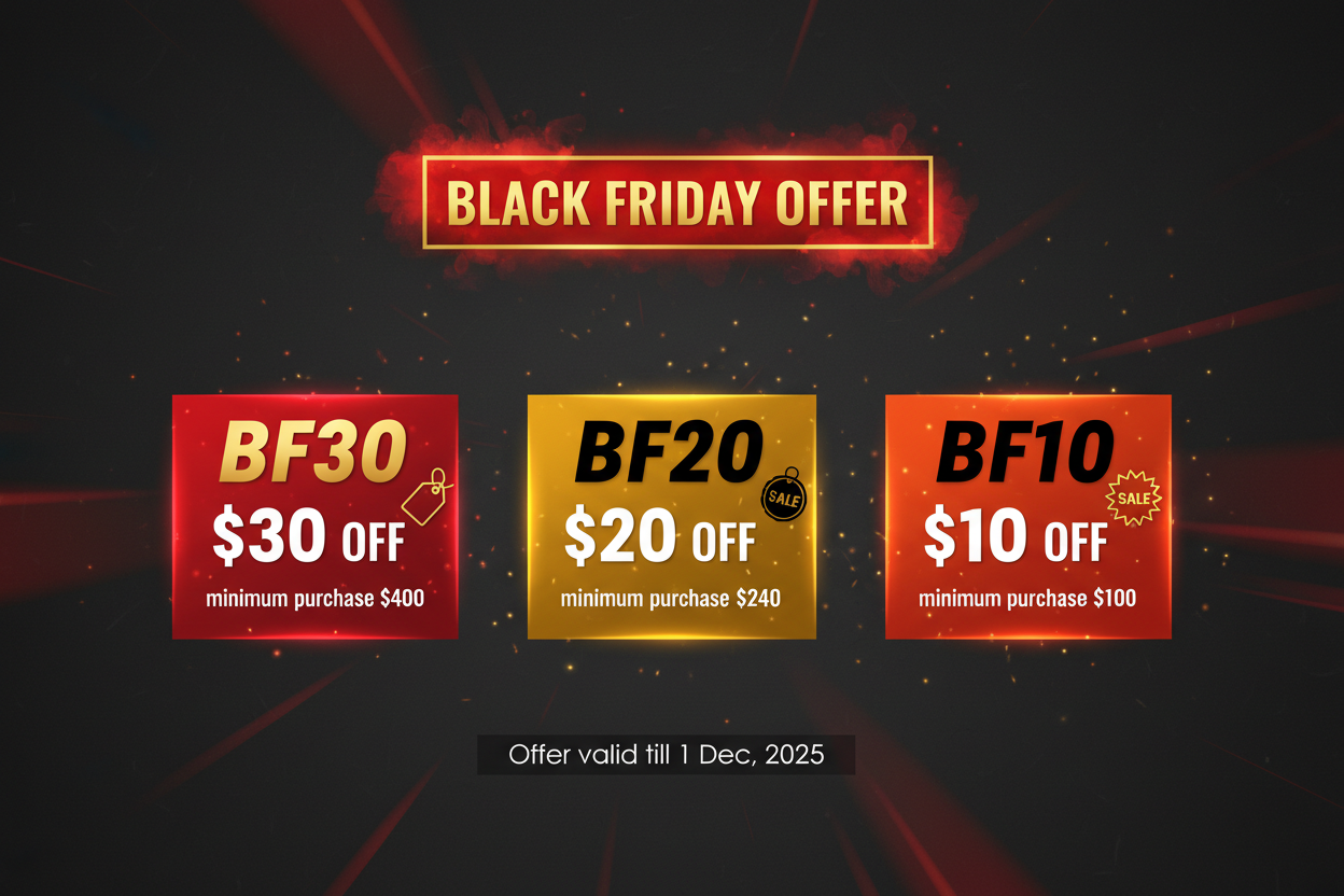 Black Friday offer. 999 x 562 pixels. Please include below contents We have these offers: $30 off with promo code BF30 with minimum purchase of $400 $20 off with promo code BF20 with minimum purchase of $240 $10 off with promo code BF10 with minimum purchase of $100 Offer valid till 1 Dec, 2025