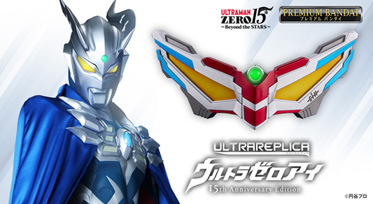 [PRE-ORDER] Ultraman Ultra Replica Ultra Zero Eye 15th Anniversary Edition